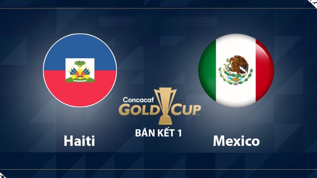 Nhận định bóng đá Haiti vs Mexico - 09h00 03/07/2019