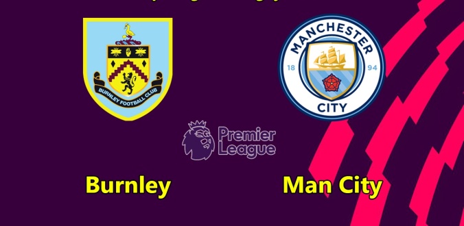 Nhận định – Soi kèo bóng đá Burnley vs Man City hôm nay, 03h15 ngày 04/12