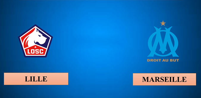 Nhận Định - Soi kèo bóng đá Lille vs Marseille hôm nay, 03h00 ngày 17/2