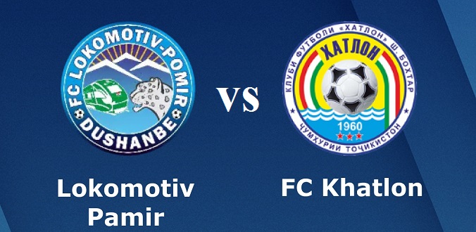 Nhận định - Soi kèo bóng đá Lokomotiv Pamir vs Khatlon hôm nay, 18h30 ngày 26/4