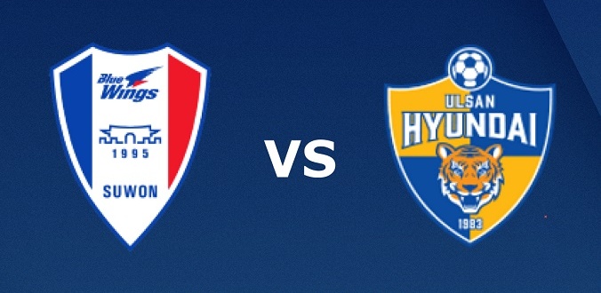 Nhận định - Soi kèo bóng đá Suwon Bluewings vs Ulsan Hyundai hôm nay, 14h30 ngày 17/05