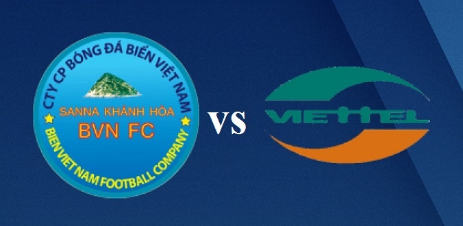 Nhận định - Soi kèo bóng đá Sanna Khánh Hòa vs Viettel hôm nay, 17h00 ngày 25/5