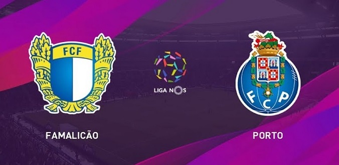 Nhận định - Soi kèo bóng đá Famalicao vs Porto hôm nay, 03h15 ngày 4/6