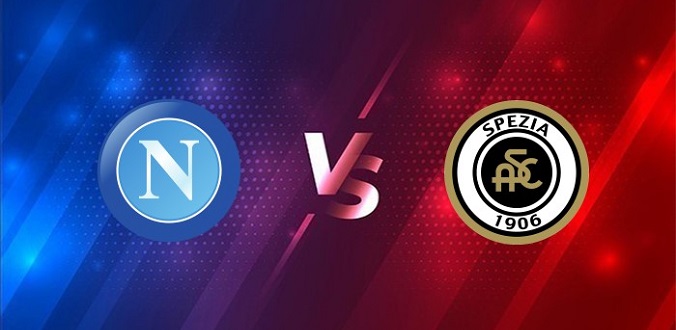 Nhận định - Soi kèo bóng đá Napoli vs Spezia hôm nay, 03h00 ngày 29/01