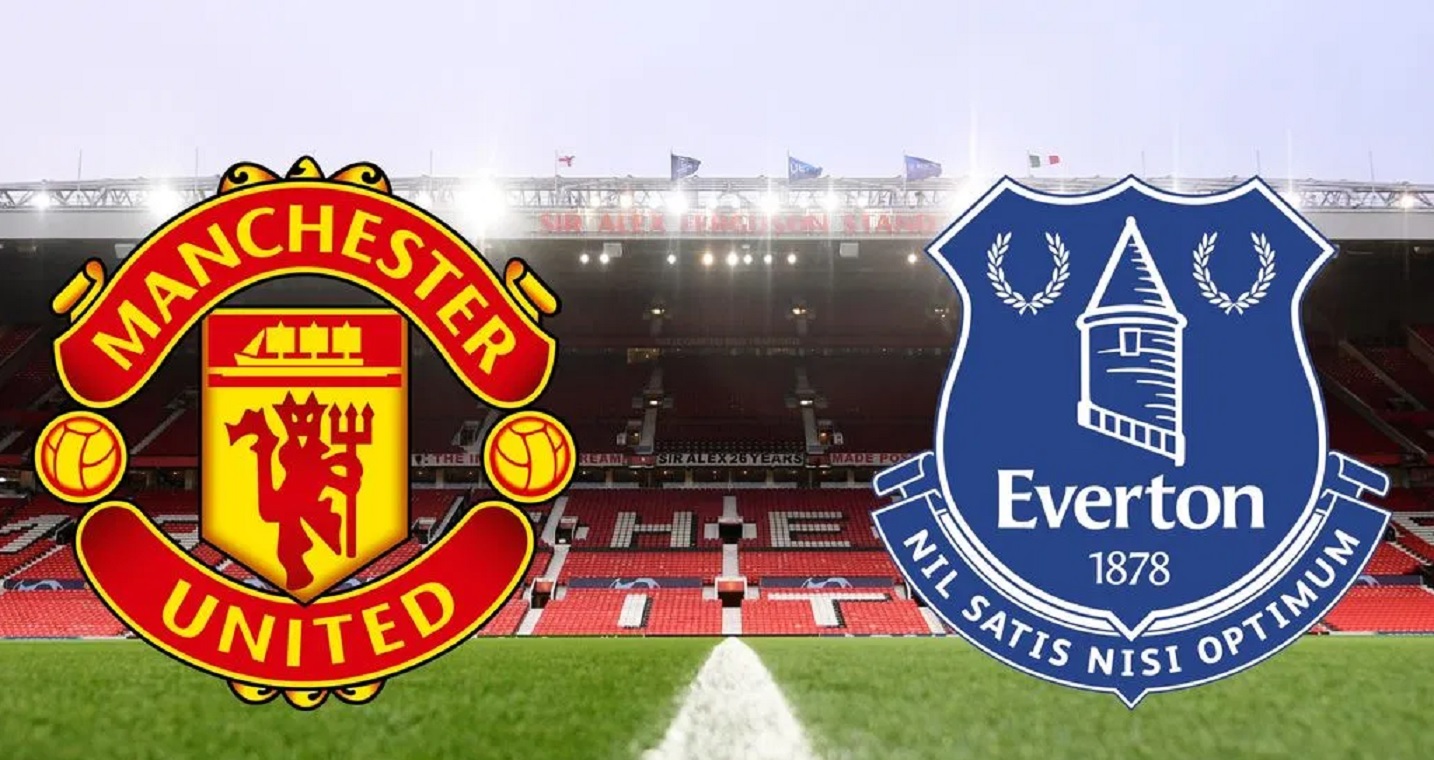 Nhận định - Soi kèo bóng đá Man United vs Everton hôm nay, 03h00 ngày 07/02