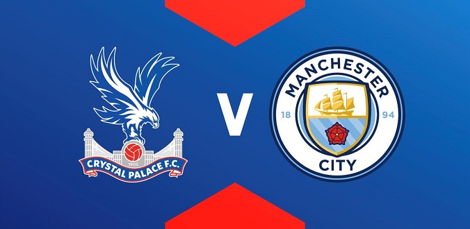 Nhận định - Soi kèo bóng đá Crystal Palace vs Man City hôm nay, 18h30 ngày 01/05