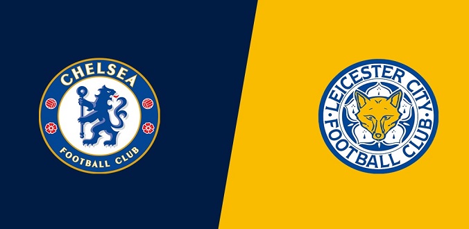 Nhận định - Soi kèo bóng đá Chelsea vs Leicester hôm nay, 23h15 ngày 15/05