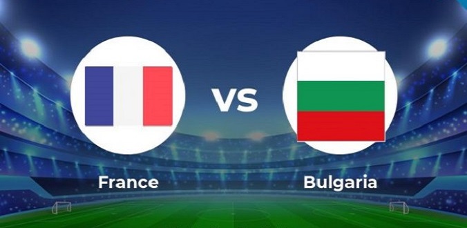 Nhận định - Soi kèo bóng đá Pháp vs Bulgaria hôm nay, 02h10 ngày 09/06