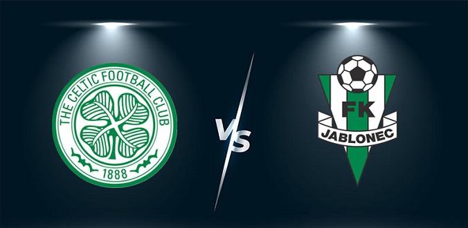 Nhận định - Soi kèo bóng đá Celtic vs Jablonec hôm nay, 01h45 ngày 13/08