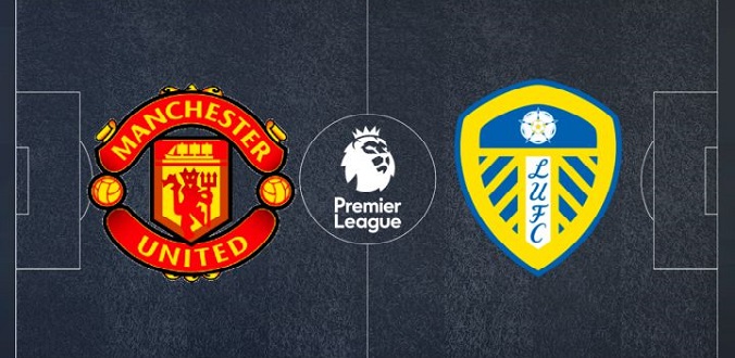 Nhận định - Soi kèo bóng đá Man United vs Leeds hôm nay, 18h30 ngày 14/08