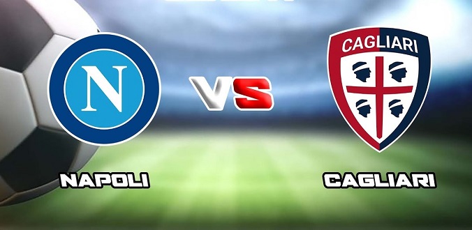 Nhận định - Soi kèo bóng đá Napoli vs Cagliari hôm nay, 01h45 ngày 27/09
