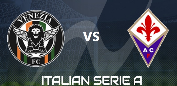 Nhận định - Soi kèo bóng đá Venezia vs Fiorentina hôm nay, 00h00 ngày 19/10