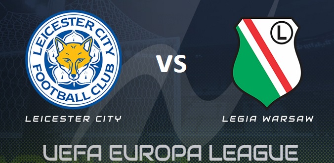 Nhận định - Soi kèo bóng đá Leicester vs Legia hôm nay, 03h00 ngày 26/11