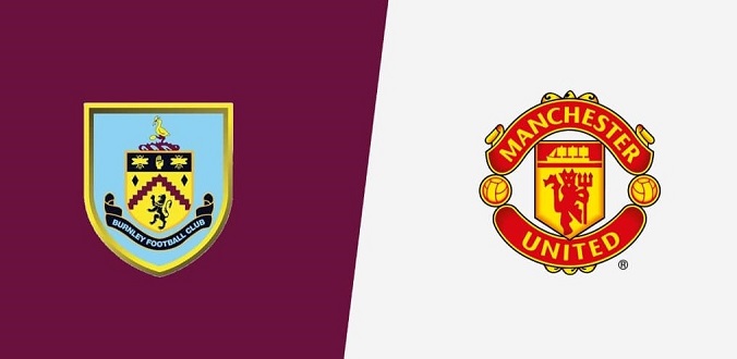 Nhận định - Soi kèo bóng đá Burnley vs Man United hôm nay, 03h00 ngày 09/02