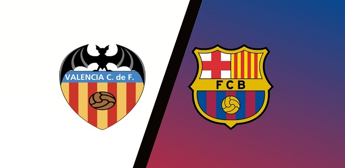 Nhận định - Soi kèo bóng đá Valencia vs Barcelona hôm nay, 22h15 ngày 20/02