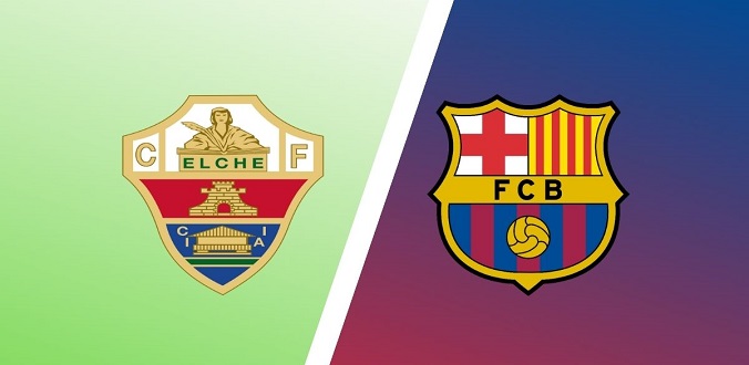 Nhận định - Soi kèo bóng đá Elche vs Barcelona hôm nay, 22h15 ngày 06/03