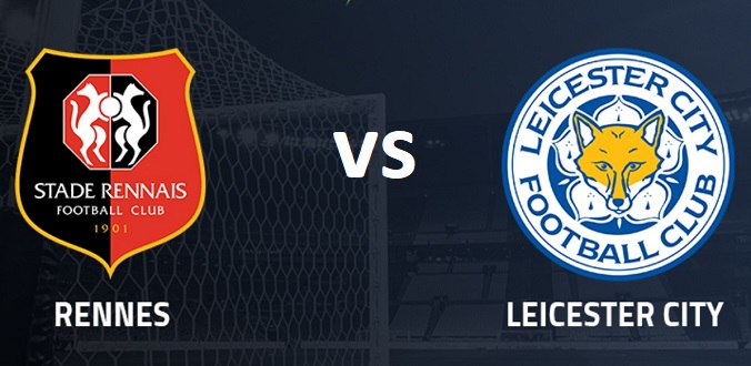 Nhận định - Soi kèo bóng đá Rennes vs Leicester hôm nay, 00h45 ngày 18/03