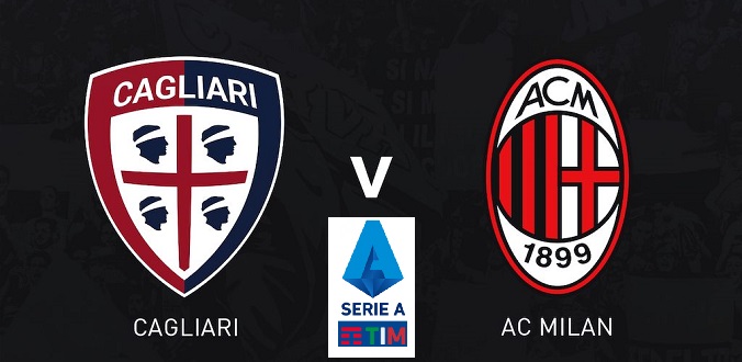 Nhận định - Soi kèo bóng đá Cagliari vs Milan hôm nay, 02h15 ngày 20/03