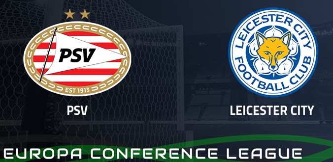 Nhận định - Soi kèo bóng đá PSV vs Leicester hôm nay, 23h45 ngày 14/04