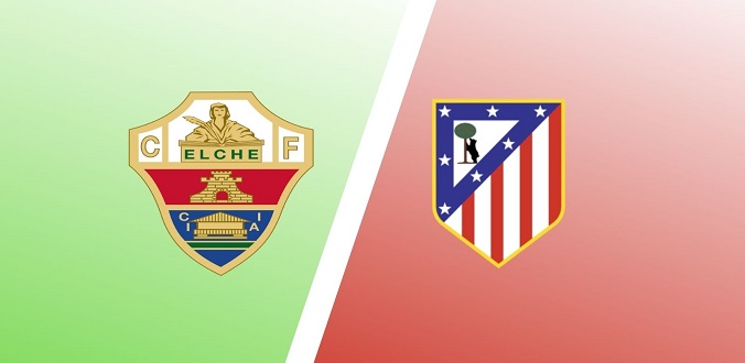 Nhận định - Soi kèo bóng đá Elche vs Atletico hôm nay, 02h30 ngày 12/05