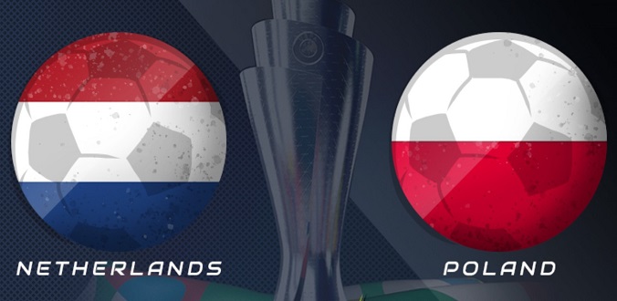 Nhận định - Soi kèo bóng đá Hà Lan vs Ba Lan hôm nay, 01h45 ngày 12/06