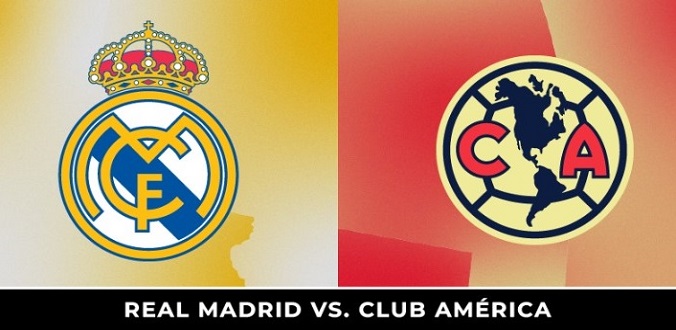 Nhận định - Soi kèo bóng đá Real Madrid vs Club America hôm nay, 09h30 ngày 27/07