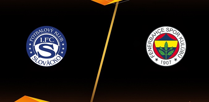 Nhận định - Soi kèo bóng đá Slovacko vs Fenerbahce hôm nay, 00h00 ngày 12/08