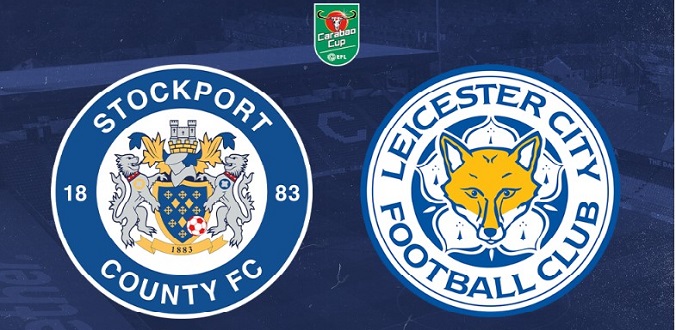 Nhận định - Soi kèo bóng đá Stockport vs Leicester hôm nay, 01h45 ngày 24/08