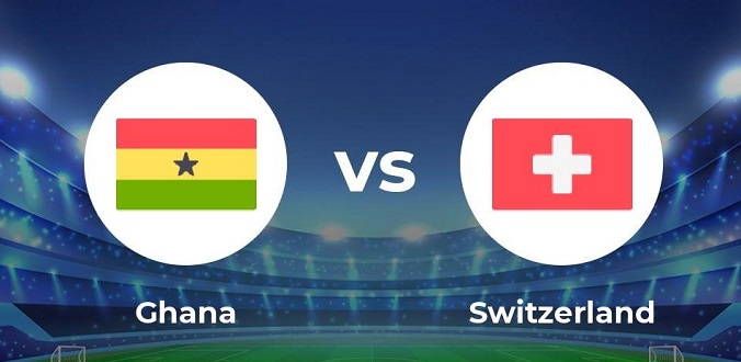 Nhận định - Soi kèo bóng đá Ghana vs Thụy Sĩ hôm nay, 17h00 ngày 17/11