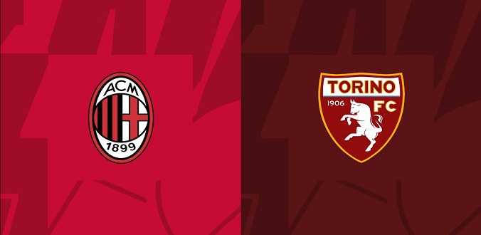 Nhận định - Soi kèo bóng đá Milan vs Torino hôm nay, 03h00 ngày 12/1 