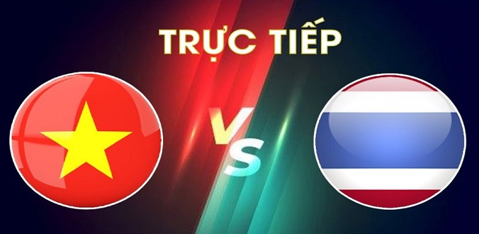 Nhận định - Soi kèo bóng đá Việt Nam vs Thái Lan hôm nay, 19h30 ngày 13/1