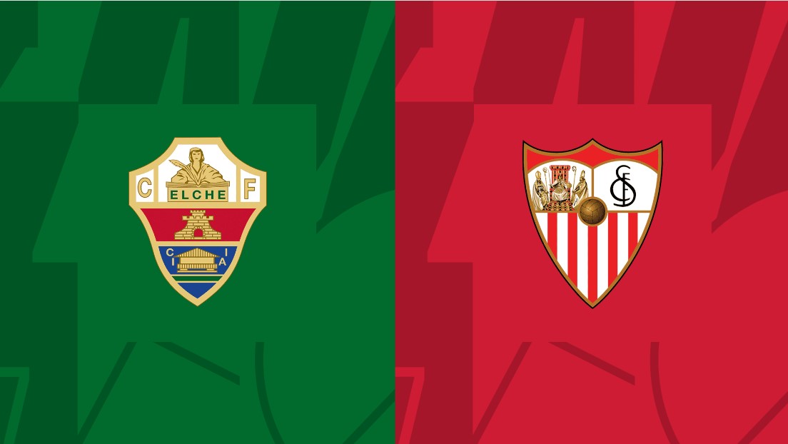 Nhận định - Soi kèo bóng đá Elche vs Sevilla hôm nay, 00h30 ngày 25/5