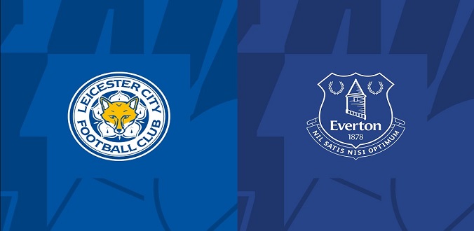 Nhận định - Soi kèo bóng đá Leicester vs Everton hôm nay, 02h00 ngày 5/2