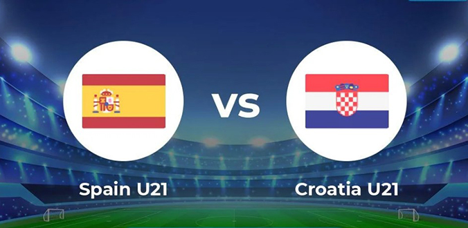 Nhận định - Soi kèo bóng đá U21 Tây Ban Nha vs U21 Croatia hôm nay, 01h45 ngày 25/6