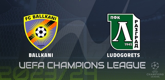 Nhận định - Soi kèo bóng đá Ballkani vs Ludogorets hôm nay, 01h45 ngày 12/7