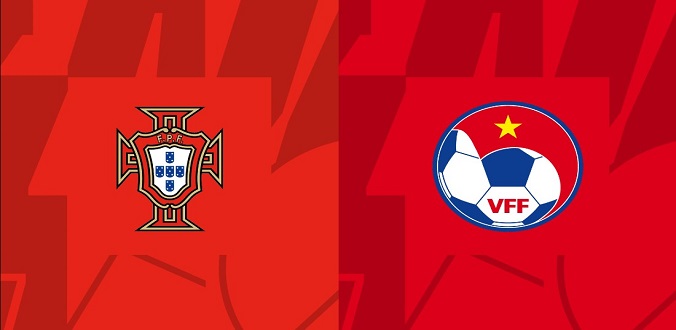 Nhận định - Soi kèo bóng đá Bồ Đào Nha vs Việt Nam hôm nay, 14h30 ngày 27/7