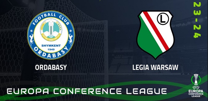 Nhận định - Soi kèo bóng đá Ordabasy vs Legia hôm nay, 22h00 ngày 27/7