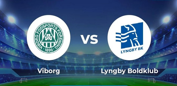 Nhận định - Soi kèo bóng đá Viborg vs Lyngby hôm nay, 00h00 ngày 29/7