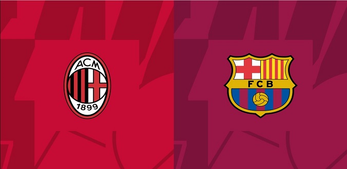 Nhận định - Soi kèo bóng đá Milan vs Barcelona hôm nay, 10h00 ngày 2/8