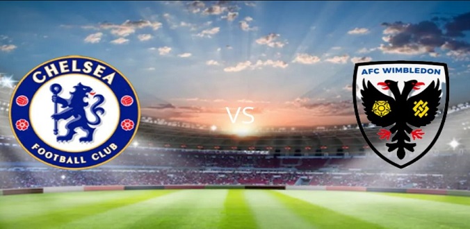 Nhận định - Soi kèo bóng đá Chelsea vs Wimbledon hôm nay, 01h45 ngày 31/8