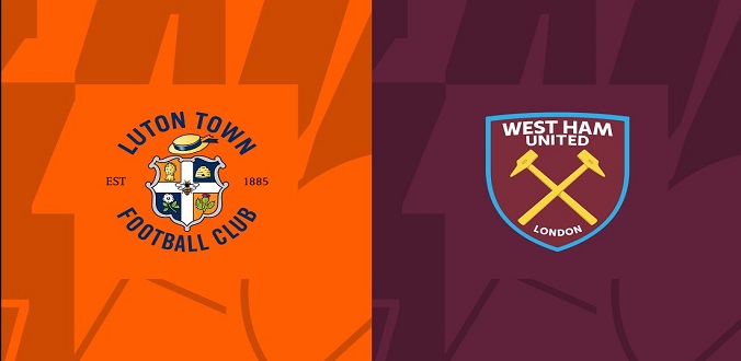 Nhận định - Soi kèo bóng đá Luton vs West Ham hôm nay, 02h00 ngày 2/9