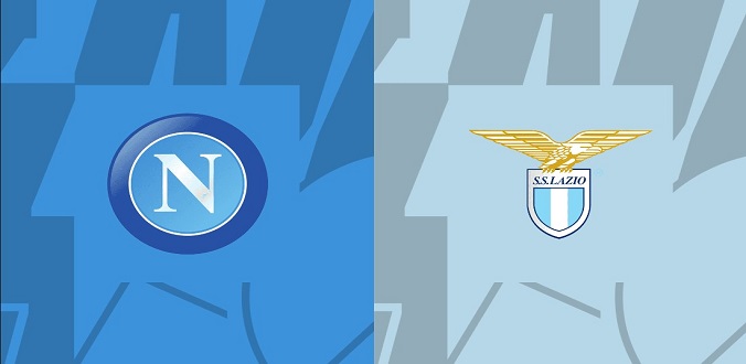 Nhận định - Soi kèo bóng đá Napoli vs Lazio hôm nay, 01h45 ngày 3/9