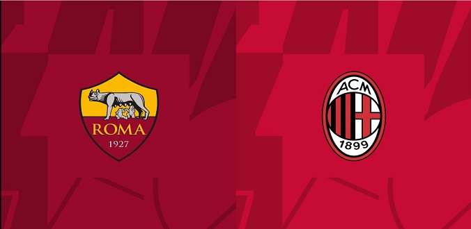 Nhận định - Soi kèo bóng đá Roma vs Milan hôm nay, 01h45 ngày 2/9