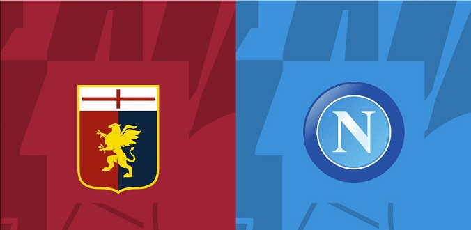 Nhận định - Soi kèo bóng đá Genoa vs Napoli hôm nay, 01h45 ngày 17/9
