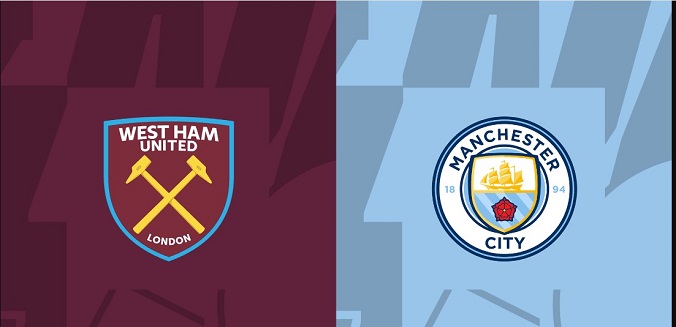 Nhận định - Soi kèo bóng đá West Ham vs Man City hôm nay, 21h00 ngày 16/9