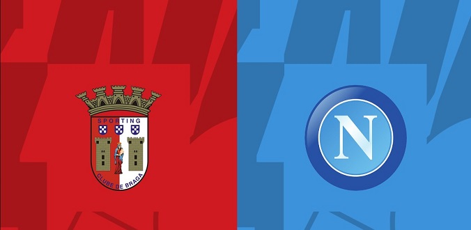 Nhận định - Soi kèo bóng đá Braga vs Napoli hôm nay, 02h00 ngày 21/9