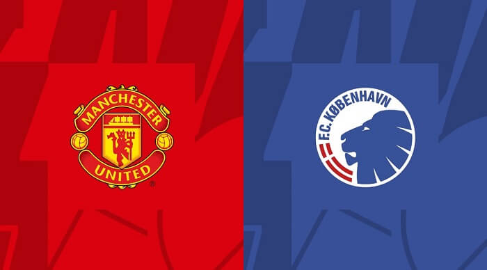 Nhận định - Soi kèo bóng đá MU vs Copenhagen hôm nay, 02h00 ngày 25/10