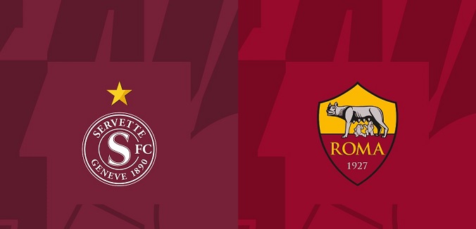 Nhận định - Soi kèo bóng đá Servette vs Roma hôm nay, 03h00 ngày 1/12
