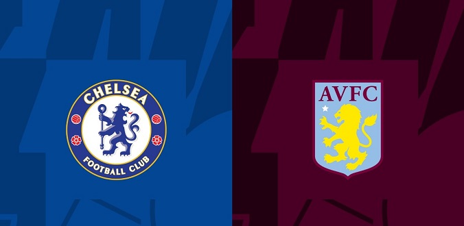 Nhận định - Soi kèo bóng đá Chelsea vs Aston Villa hôm nay, 2h45 ngày 27/1