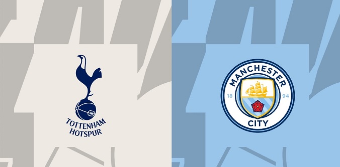 Nhận định - Soi kèo bóng đá Tottenham vs Man City hôm nay, 3h00 ngày 27/1